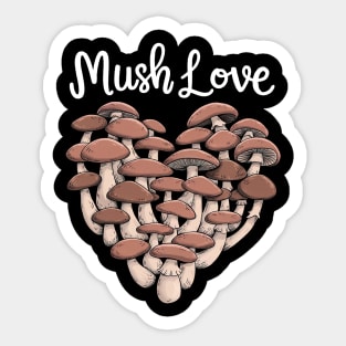 Mush Love Sticker